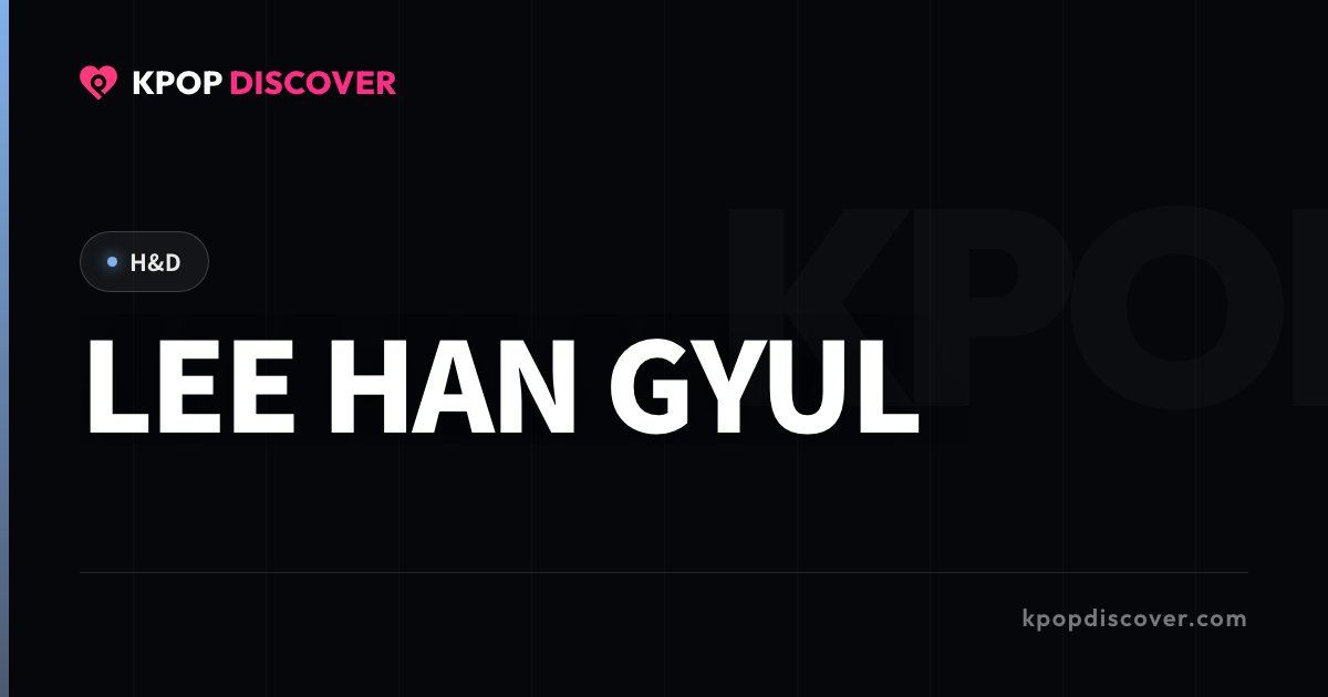 LEE HAN GYUL